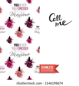 Funny greeting card with manicure pattern for girl, woman. Fashion nail art background and text: call me. Vector template with seamless backdrop and motivation quote. Watercolor style graphic.