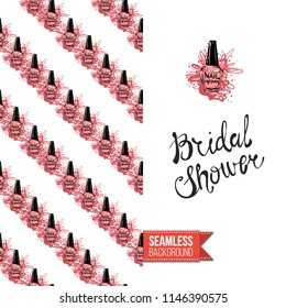 Funny greeting card with manicure pattern for girl, woman. Fashion nail art background and text: bridal shower. Vector template with seamless backdrop and motivation quote. Watercolor style graphic.