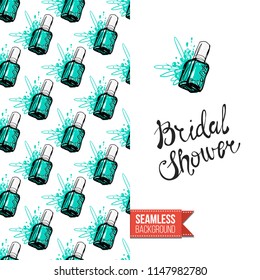 Funny greeting card with manicure pattern for girl, woman. Fashion nail art background and text: bridal shower. Vector template with seamless backdrop and motivation quote. Watercolor style graphic.