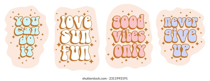 Funny Groovy Retro 70s Style Vector Prints with Retro Lettering Text in a Beige Frame and White Background.You Can Do It. Never Give Up. Love,Sun,Fun. Good Vibes Only. Hippie Style Prints. RGB Colors.