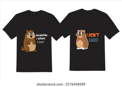 Funny Groundhog T-Shirt Design with "I Don't Care" Message