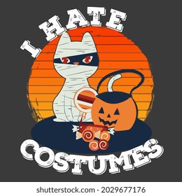 funny halloween cat hates costumes unisex design vector illustration for use in design and print wall art poster canvas