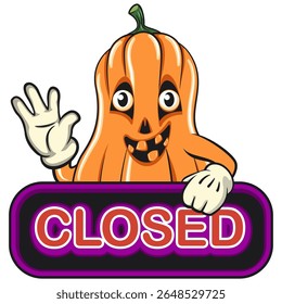 funny halloween pumpkin mascot showing a sign that says closed, vector cartoon illustration isolated on transparent background, work of hand drawn