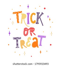 funny Halloween quote 'Trick or treat' decorated with stars on white background. Poster, banner, print, card, invitation, etc. Festive typography inscription. EPS 10