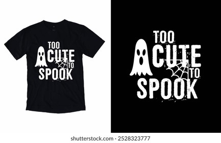 Funny Halloween ,shirt design vector, spooky Halloween, Ghost Tee, Groovy Halloween Clipart, Quotes Too Cute to spook, spook. This t-shirt.