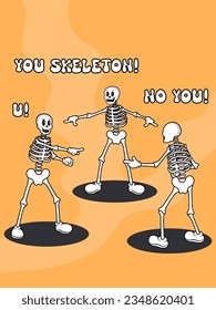 Funny Halloween skeletons. Meme. Groovy, retro, classic poster. Vector illustration
