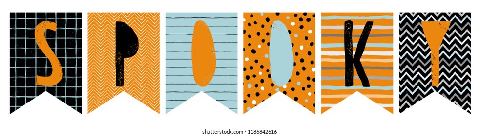 Funny Halloween Vector Bunting Flags. Grunge Abstract Illustration. Infantile Style. Hand Written Spooky Text. Irregular Lines, Stripes, Dots and Chevron Design. Cute Decorative Garland. 