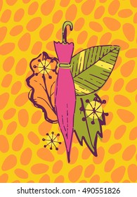 Funny hand drawn card. Vector colorful doodle poster in autumn style. Design for scrap booking.