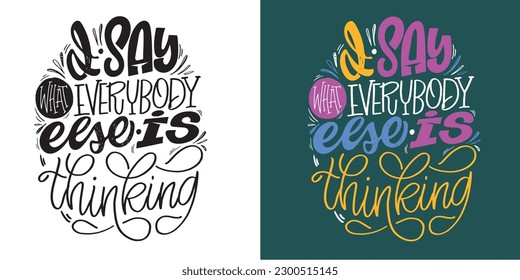 Funny hand drawn doodle lettering postcard, t-shirt design, tee design, mug print.
