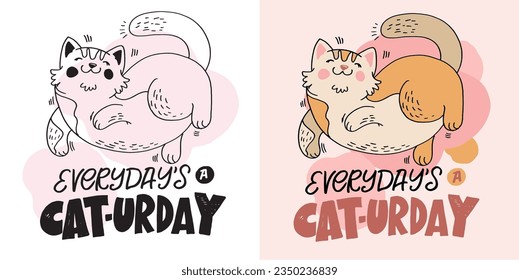 Funny hand drawn doodle lettering poster about cat. Cat lover, pet. Pet lover art