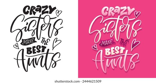 Funny hand drawn doodle lettering quote about sisters. Lettering print t-shirt design. 100% vector file. svg