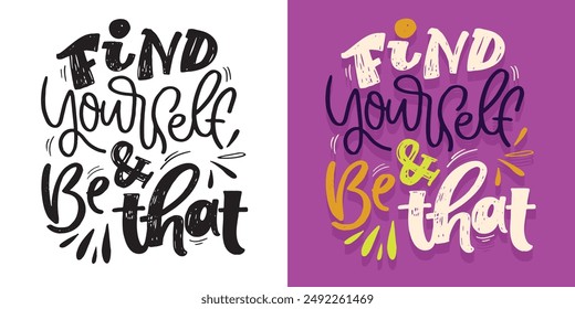 Funny hand drawn doodle lettering quote. Lettering for t-shirt design, mug print, bag print, clothes fashion. 100% hand drawn vector image.