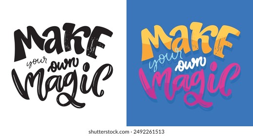 Funny hand drawn doodle lettering quote. Lettering for t-shirt design, mug print, bag print, clothes fashion. 100% hand drawn vector image.