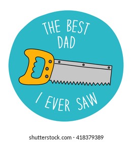 Funny hand drawn Father's Day greeting card with comic hand written text