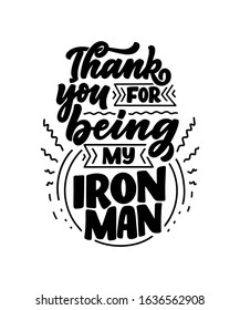 Funny hand drawn lettering quote for Father's day greeting card, great design for any purposes. Typography poster. Cool phrase for t shirt print. Inspirational slogan. Vector vintage illustration.