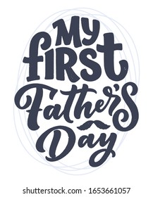 Funny hand drawn lettering quote for Father's day greeting card, great design for any purposes. Typography poster. Cool phrase for t shirt print. Inspirational slogan. Vector vintage illustration.