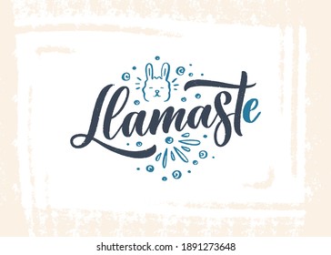 Funny hand drawn lettering quote about llama. Cool phrase for print and poster design. Inspirational kids slogan. Greeting card template. Vector illustration