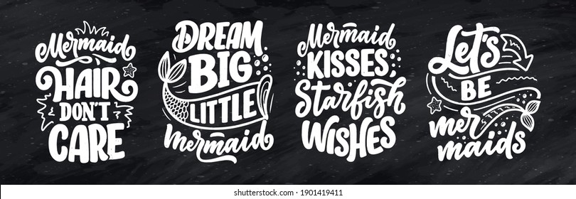 Funny hand drawn lettering quote about mermaid. Cool phrase for t shirt print and poster design. Inspirational kids slogan. Greeting card template. Vector