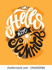 Funny hand drawn lettering quote about summer. Cool phrase for print and poster design. Inspirational kids slogan. Vector illustration