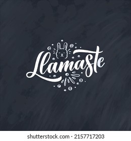 Funny hand drawn lettering quote about llama. Cool phrase for print and poster design. Inspirational kids slogan. Greeting card template. Vector illustration