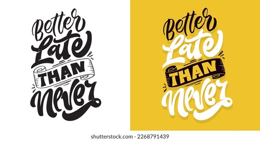 Funny hand drawn lettering quote. Cool phrases for print and poster design. Inspirational kids slogans. Greeting card template. Vector