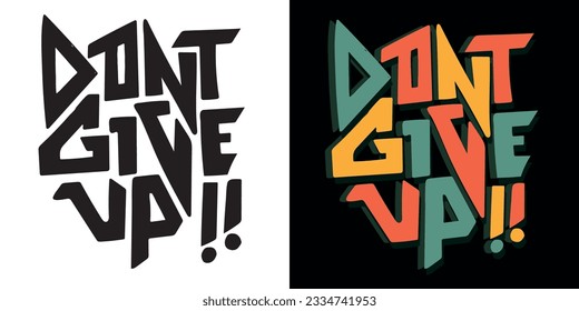 Funny hand drawn lettering quote. Cool phrase for print and poster design. Inspirational  slogan. Greeting card template. T-shirt design, mug print, tee design. Vector