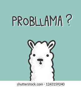 Funny hand drawn llama in blue background. Simple vector illustration.Good for card,poster etc.