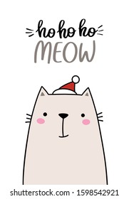 Funny hand drawn Santa cat looking up to meow lettering text. Winter holidays illustration. Happy new year and Merry Christmas greeting card