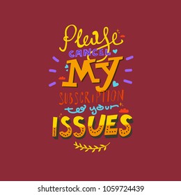 Funny hand drawn vector motivating calligraphy lettering. Inspiring positive saying for cards, motivational posters and t-shirt