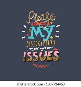 Funny hand drawn vector motivating calligraphy lettering. Inspiring positive saying for cards, motivational posters and t-shirt
