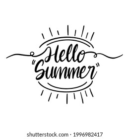 Funny Hand Lettering of Hello Summer. Greeting card for print. Greeting card template. Vector illustration