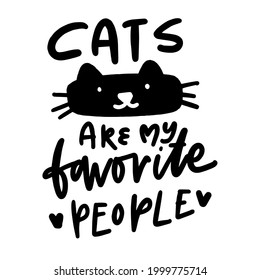 Funny hand lettering quote about cats