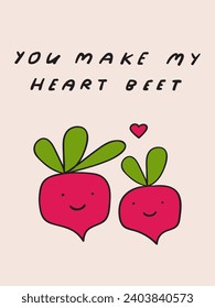 Funny handwriting phrase - you make my heart beet. Card design. Vector illustration on pink background.
