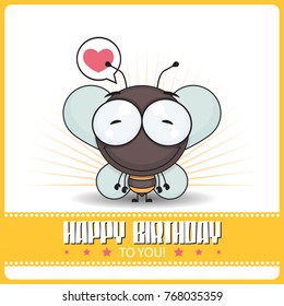 Funny happy birthday greeting card with cartoon bee character.