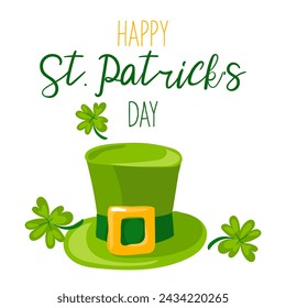 Funny Happy St. Patrick's Day inscriptions and a green leprechaun hat for posters, flyers, postcards, invitations, stickers, banners, gifts. Vector illustration of a modern Irishman. Square