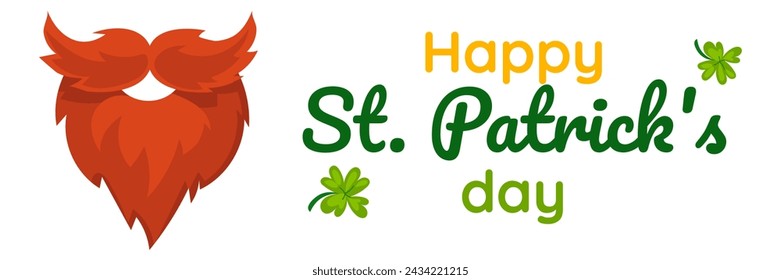 Funny Happy St. Patrick's Day inscriptions and a red leprechaun beard for posters, flyers, postcards, invitations, stickers, banners, gifts. Vector illustration of a modern Irishman. horizontal