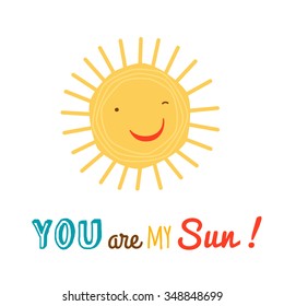 Funny Happy Sun Character Backgroound. Card Or Sticker Picture With Sign. Vector Illustration. 