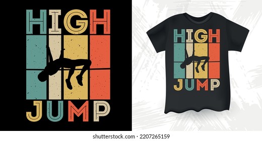 Funny High Jump Retro Vintage High Jumping T-Shirt Design