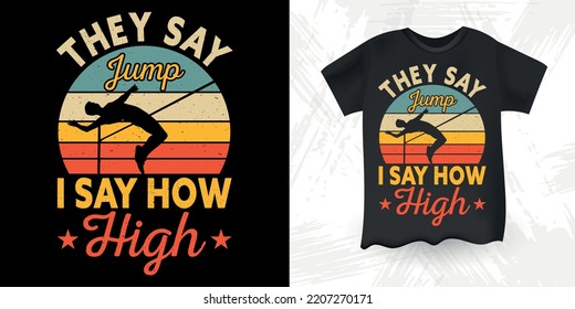 Funny High Jump  Retro Vintage High Jumping T-Shirt Design