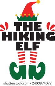 Funny The Hiking Elf Design - The Hiking Elf Shirt Design - Funny The Hiking Elf Shirt - Hiking EPS 