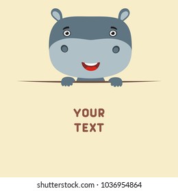 Funny hippo in cartoon style looks out from behind field for your text. Template for card, invitation or greeting.