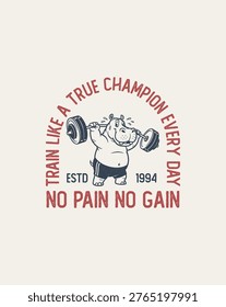 Funny Hippo Lifting Weights with Motivational Gym Slogan.