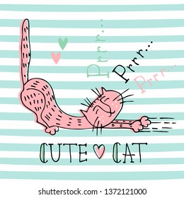 Funny home cat in a cute Doodle style. Cat's purring. Lettering. Cute illustration for kids on striped background. Vector.