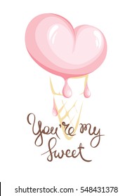 Funny ice cream - You my sweet /Valentines day hand drawing calligraphy, vector illustration