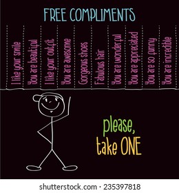 Funny illustration with message: " Free compliments, please take one", vector format