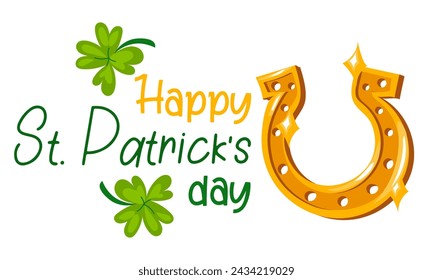 Funny inscriptions happy St. Patrick's Day and a golden horseshoe for good luck for posters, flyers, postcards, invitations, stickers, banners, gifts. Vector illustration modern Irishman. Rectangle