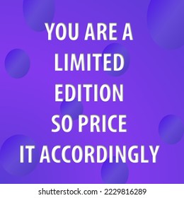 funny and inspirational quote about a person. with purple abstract background. Circles.