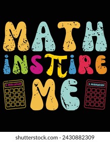 Funny Inspire Pi Day Shirt Mathe Inspire Me Pi Day 3.14 T-Shirt
