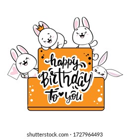 Funny kawaii bunnies lie on the cake and the inscription happy birthday to you. Postcard template card for the holiday. Vector illustration of an isolated