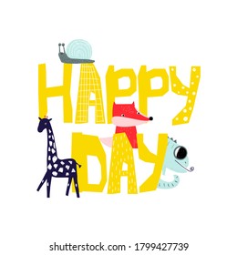 Funny kids print with slogan and animals. Vector hand drawn illustration.